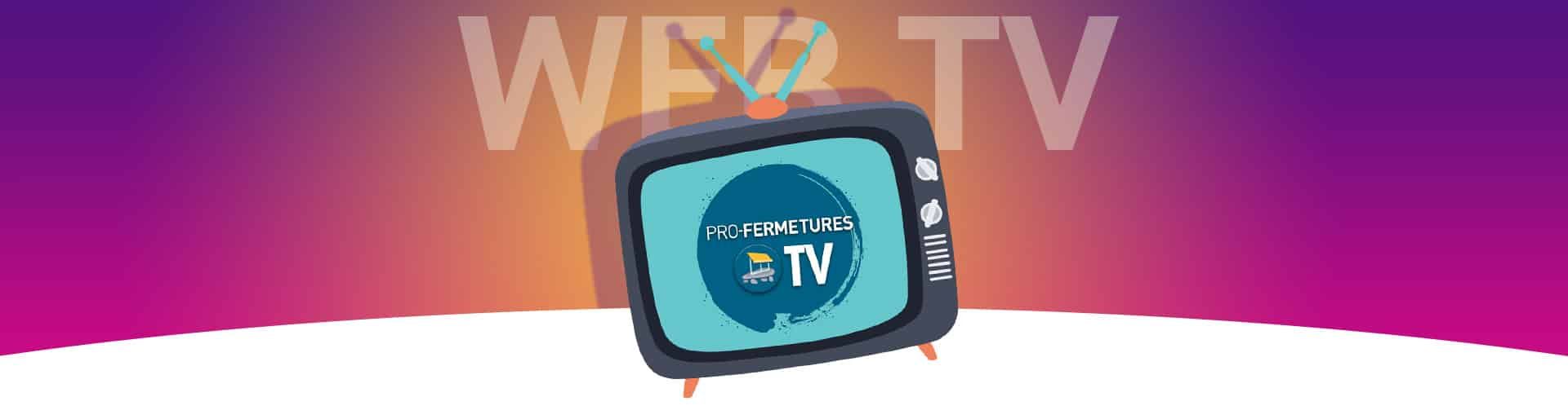 Header page webTV / Pro-Fermetures