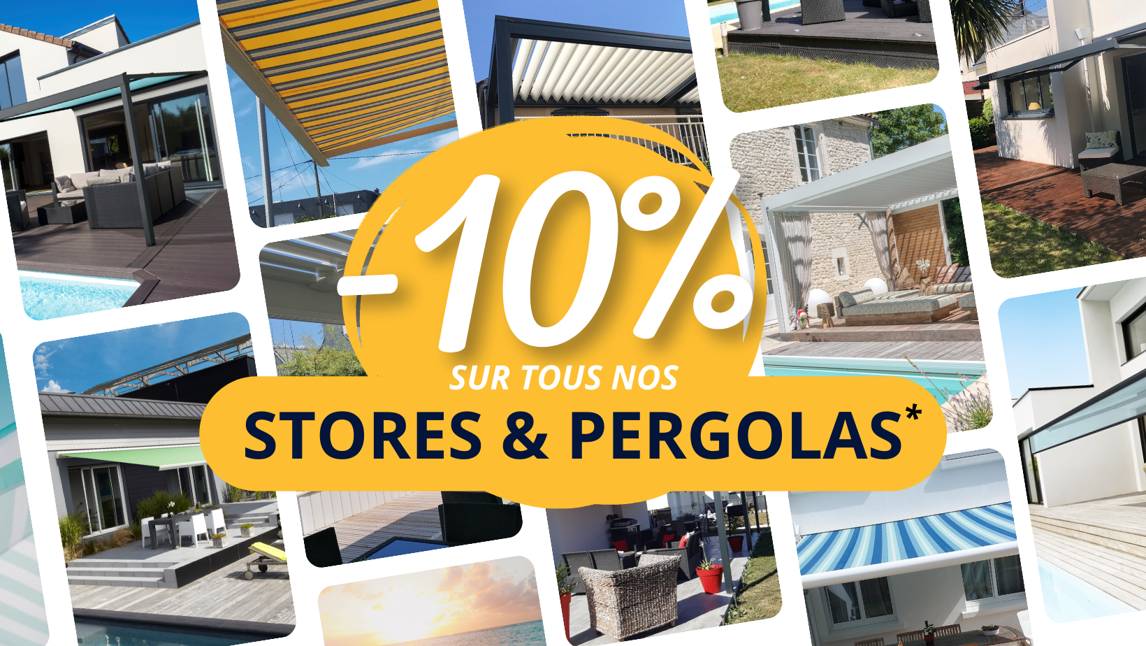 Offre promo : 10% de remise sur les stores & pergolas