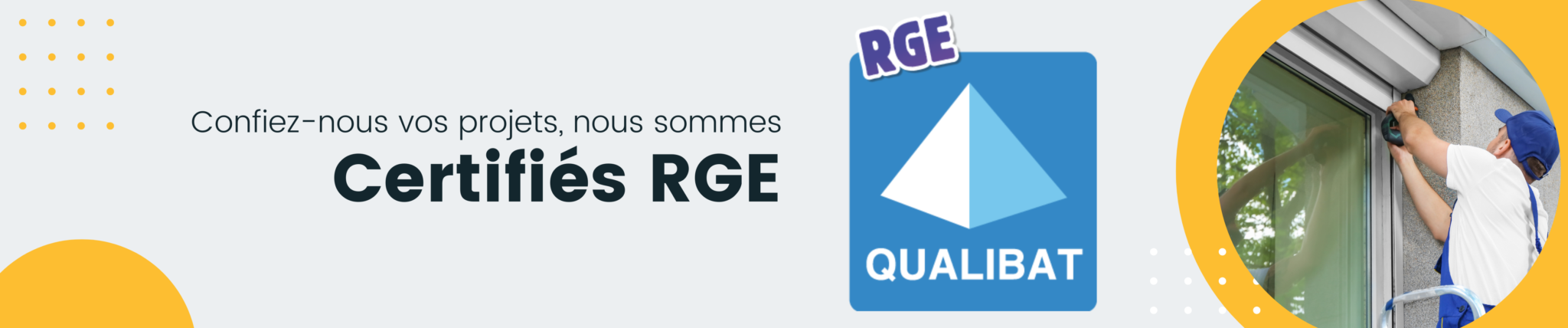 Pro-Fermetures - certification RGE Qualibat